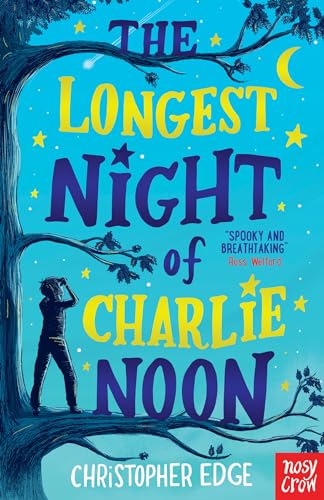 Stock image for The Longest Night of Charlie Noon for sale by Blackwell's