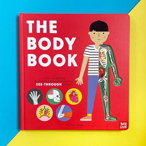 Stock image for The Body Book: Look inside the human body with amazing SEE-THROUGH pages! (Hannah Alice series) for sale by WorldofBooks