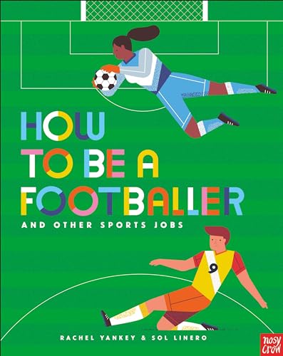 Stock image for How to Be a Footballer and Other Sports Jobs for sale by GreatBookPrices