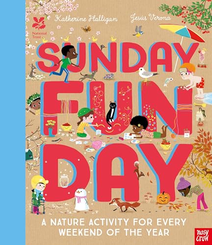 9781788009058: National Trust: Sunday Funday: A Nature Activity for Every Weekend of the Year