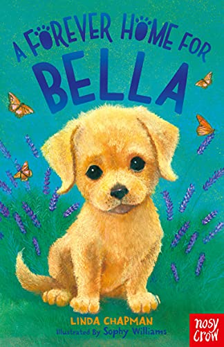 Beispielbild fr A Forever Home for Bella zum Verkauf von AwesomeBooks
