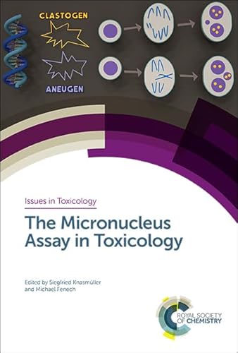 Stock image for The Micronucleus Assay in Toxicology (Issues in Toxicology, 39) for sale by Lucky's Textbooks