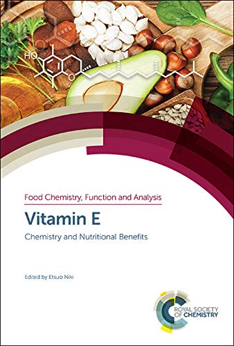 9781788012409: Vitamin E: Chemistry and Nutritional Benefits: Volume 11 (Food Chemistry, Function and Analysis)