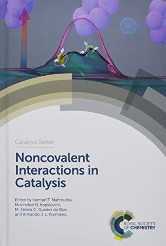 9781788014687: Noncovalent Interactions in Catalysis
