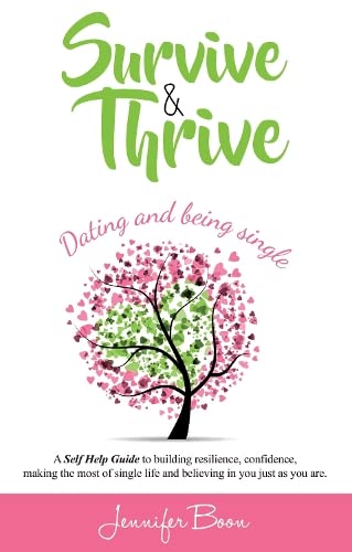 Beispielbild fr Survive and Thrive: Dating and Being Single zum Verkauf von Books From California