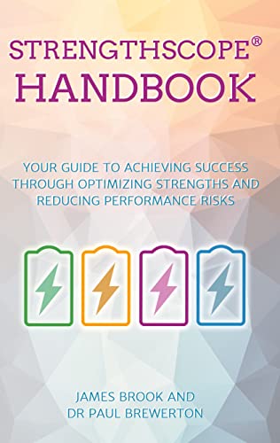 Beispielbild fr Strengthscope Handbook: Your Guide to Achieving Success Through Optimizing Strengths and Reducing Performance Risks zum Verkauf von Anybook.com