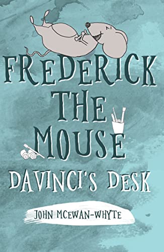 Stock image for Frederick the Mouse: Davinci's Desk for sale by WorldofBooks