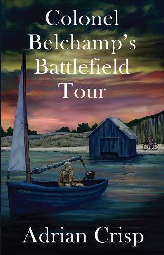 Imagen de archivo de Colonel Belchamp's Battlefield Tour a la venta por WorldofBooks