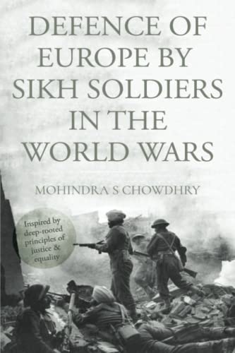 Stock image for Defence Of Europe By Sikh Soldiers In The World Wars for sale by Revaluation Books