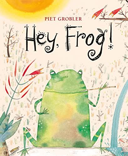Stock image for Hey, Frog! for sale by AwesomeBooks