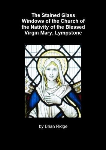9781788089920: The Stained Glass Windows of the Church of the Nativity of the Blessed Virgin Mary, Lympstone