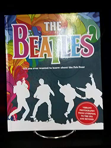 Stock image for The Beatles - All you ever wanted to know about the Fab Four for sale by Hippo Books