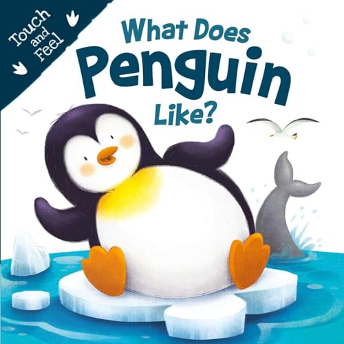 Beispielbild fr What Does Penguin Like? (Touch Feel): Touch Feel Board Book zum Verkauf von Goodwill