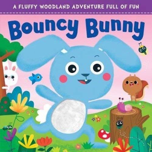 Stock image for Bouncy Bunny (Touch and Feel 2) for sale by AwesomeBooks
