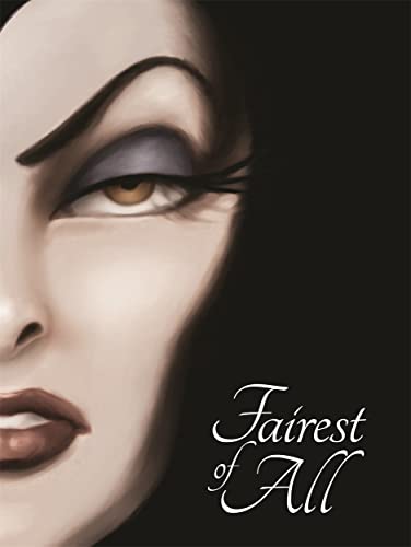 Beispielbild fr SNOW WHITE: Fairest of All (Villain Tales 256 Disney) zum Verkauf von AwesomeBooks