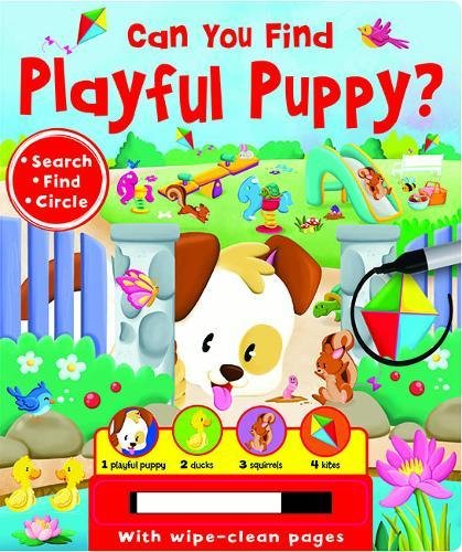 Stock image for Can You Find? - Playful Puppy (Search & Seek Wipe Clean) for sale by ThriftBooks-Dallas