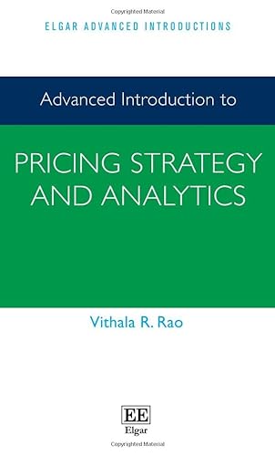 Imagen de archivo de Advanced Introduction to Pricing Strategy and Analytics (Elgar Advanced Introductions series) a la venta por Books From California