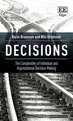 Beispielbild fr Decisions The Complexities of Individual and Organizational Decision-Making zum Verkauf von Romtrade Corp.