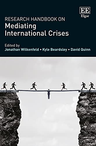 9781788110693: Research Handbook on Mediating International Crises