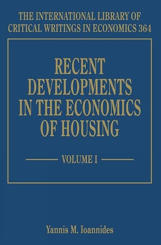 Stock image for Recent Developments in the Economics of Housing (International Library of Critical Writings in Economics) (The International Library of Critical Writings in Economics) for sale by Books From California