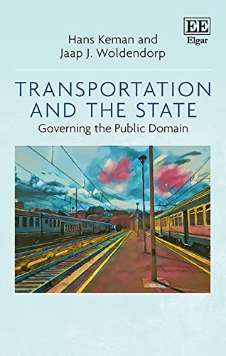 Stock image for Transportation and the State Governing the Public Domain for sale by PBShop.store UK