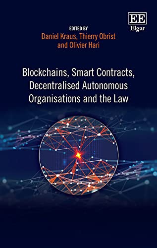 Beispielbild fr Blockchains, Smart Contracts, Decentralised Autonomous Organisations and the Law zum Verkauf von Books From California