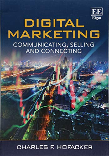 Stock image for Digital Marketing: Communicating, Selling and Connecting for sale by Irish Booksellers