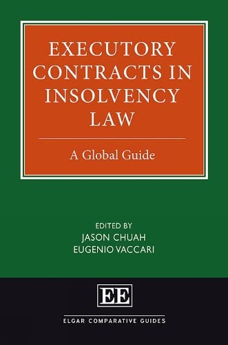 Imagen de archivo de Executory Contracts in Insolvency Law: A Global Guide (Elgar Comparative Guides) a la venta por Books From California