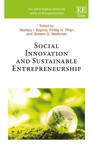Stock image for Social Innovation and Sustainable Entrepreneurship (Johns Hopkins University series on Entrepreneurship) for sale by Books From California