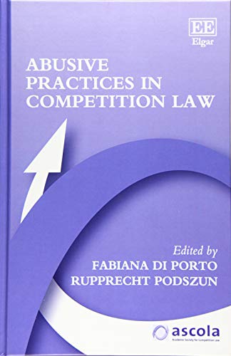 Beispielbild fr Abusive Practices in Competition Law (ASCOLA Competition Law series) zum Verkauf von Books From California