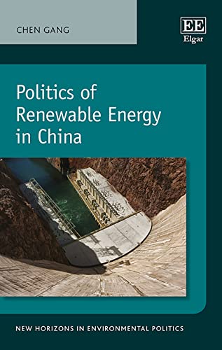 Beispielbild fr Politics of Renewable Energy in China zum Verkauf von Blackwell's