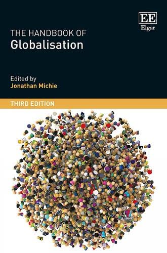 Beispielbild fr The Handbook of Globalisation, Third Edition zum Verkauf von Books From California