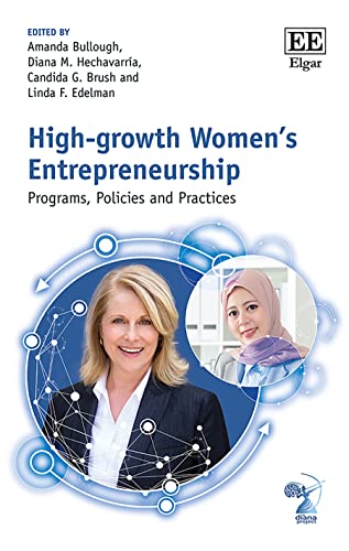 Imagen de archivo de High-growth Women's Entrepreneurship: Programs, Policies and Practices a la venta por Books From California