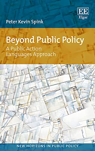 Stock image for Beyond Public Policy: A Public Action Languages Approach (New Horizons in Public Policy) for sale by Books From California