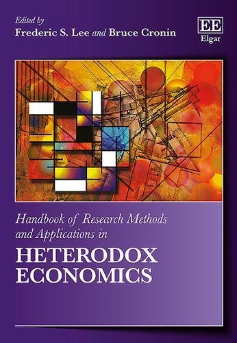 Imagen de archivo de Handbook of Research Methods and Applications in Heterodox Economics (Handbooks of Research Methods and Applications series) a la venta por WorldofBooks