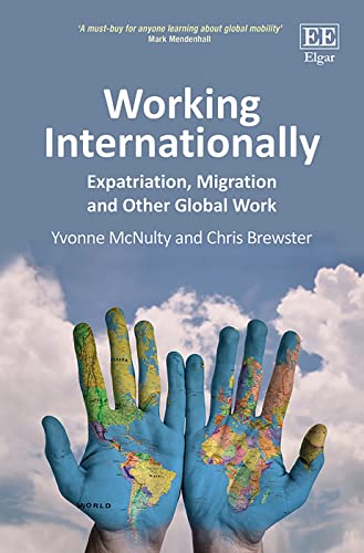 Beispielbild fr Working Internationally: Expatriation, Migration and Other Global Work zum Verkauf von Books From California