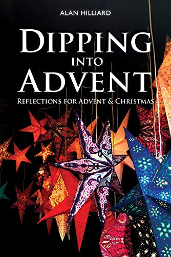 Beispielbild fr Dipping into Advent: Reflections for Advent & Christmas zum Verkauf von WorldofBooks