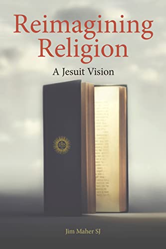 Stock image for Reimagining Religion: A Jesuit Vision for sale by ThriftBooks-Dallas