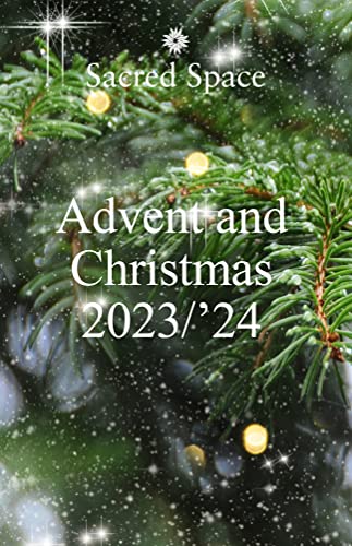 Beispielbild fr Sacred Space: Advent & Christmas 2023-2024 zum Verkauf von ThriftBooks-Atlanta