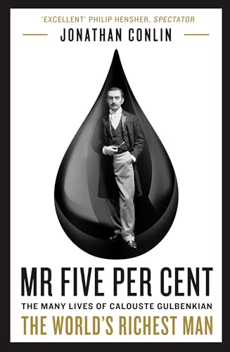 Beispielbild fr Mr Five Per Cent: The many lives of Calouste Gulbenkian, the world  s richest man zum Verkauf von WorldofBooks