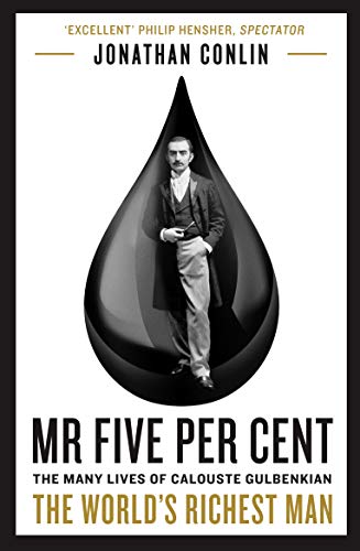 9781788160438: Mr Five Per Cent: The many lives of Calouste Gulbenkian, the world’s richest man