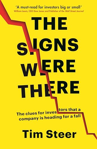 Stock image for The Signs Were There: The clues for investors that a company is heading for a fall for sale by PlumCircle