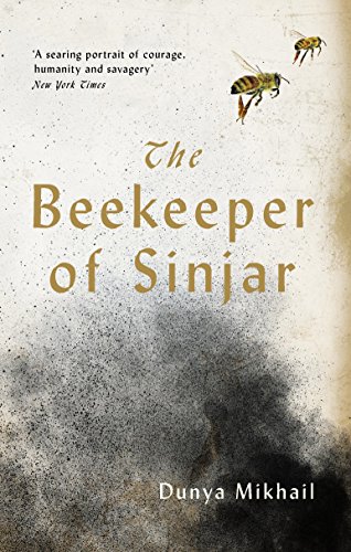 Beispielbild fr The Beekeeper of Sinjar: Rescuing the Stolen Women of Iraq zum Verkauf von WorldofBooks
