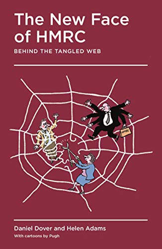 Imagen de archivo de The New Face of HMRC: Behind the Tangled Web a la venta por AwesomeBooks