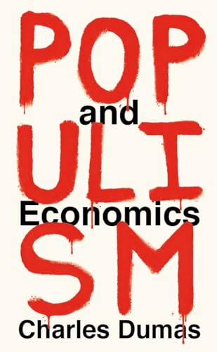 Stock image for Populism and Economics for sale by ThriftBooks-Atlanta