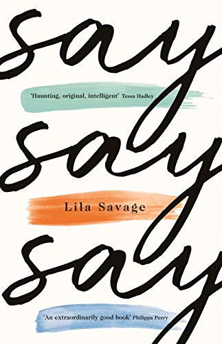 Imagen de archivo de Say Say Say : A Novel a la venta por Better World Books