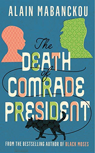 Imagen de archivo de The Death of Comrade President a la venta por Fahrenheit's Books