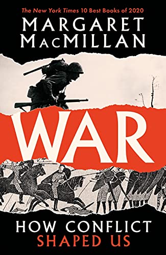 Stock image for War: How Conflict Shaped Us for sale by WorldofBooks