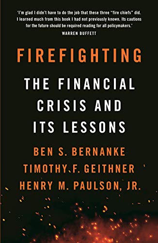 Imagen de archivo de Firefighting: The Financial Crisis and its Lessons a la venta por MusicMagpie