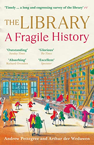 Stock image for The Library: A Fragile History for sale by WorldofBooks